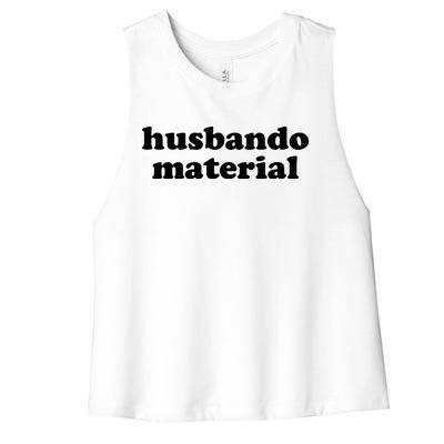 Funny Husbando Husband Material Anime Fan Women's Racerback Cropped Tank