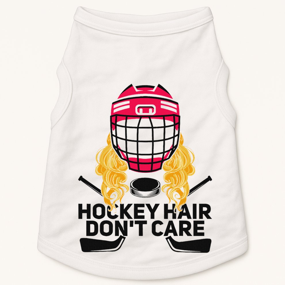 Funny Hockey Hair DonT Care Ice Hockey Girl Player Goalie Doggie Tank