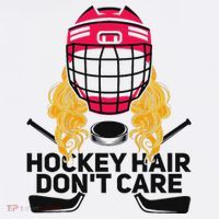 Funny Hockey Hair DonT Care Ice Hockey Girl Player Goalie T-Shirt
