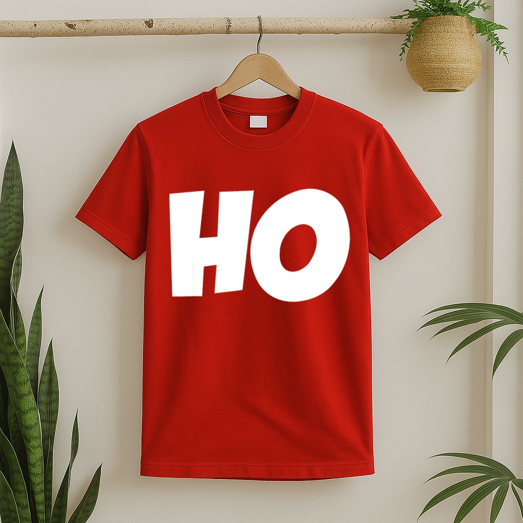 Funny Ho Ho Ho Christmas Matching Holidays Xmas Gift T-Shirt