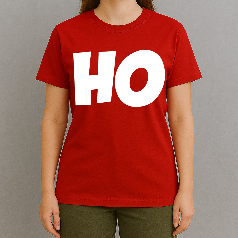 Funny Ho Ho Ho Christmas Matching Holidays Xmas Gift T-Shirt