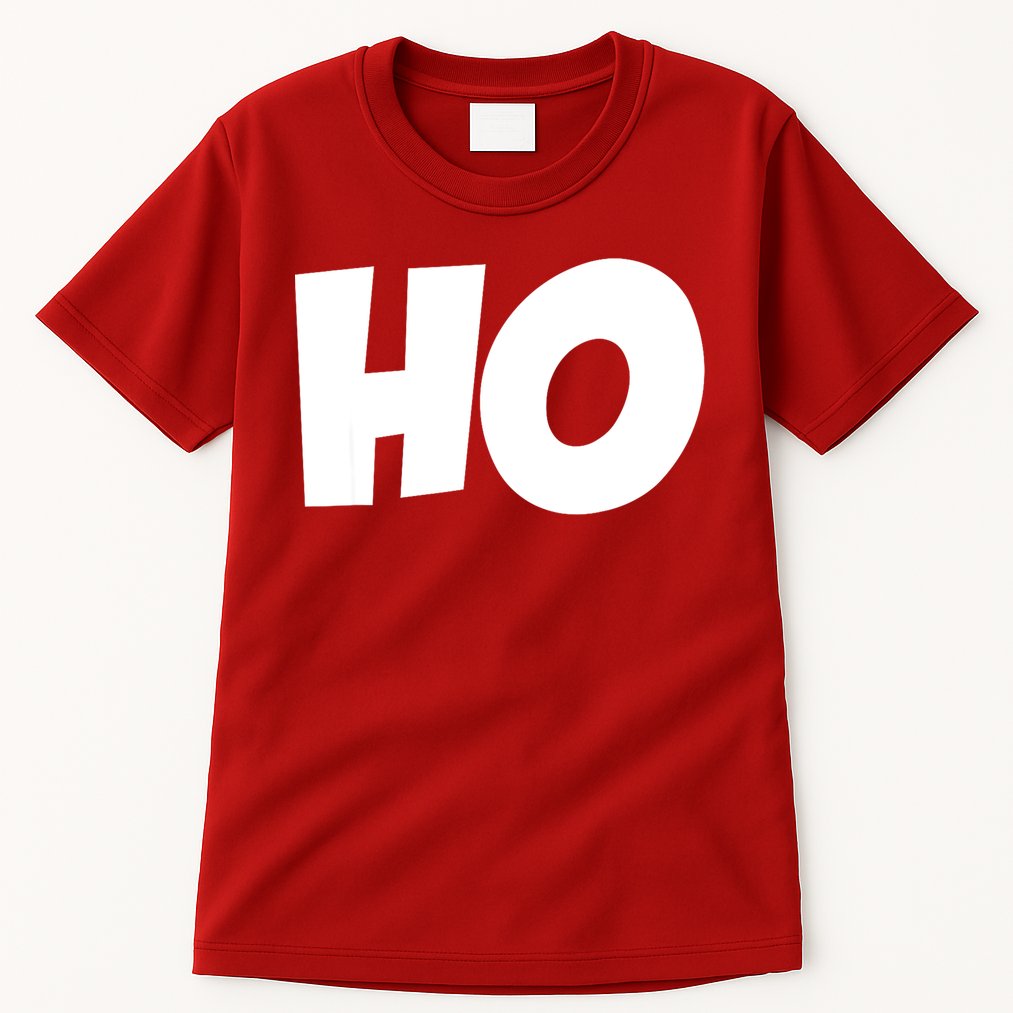 Funny Ho Ho Ho Christmas Matching Holidays Xmas Gift Tall T-Shirt