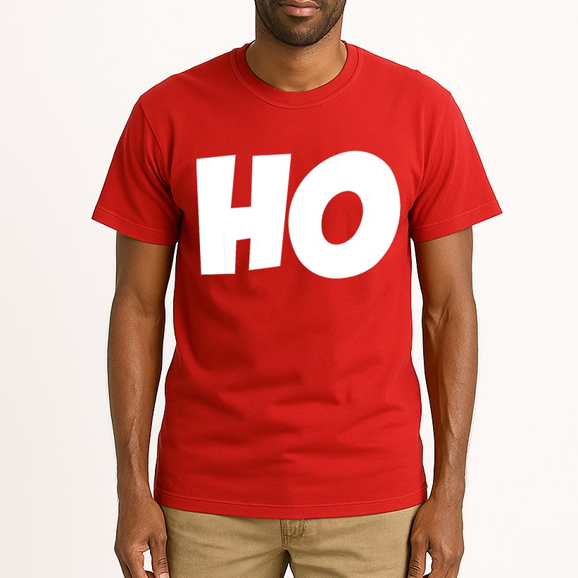 Funny Ho Ho Ho Christmas Matching Holidays Xmas Gift Tall T-Shirt