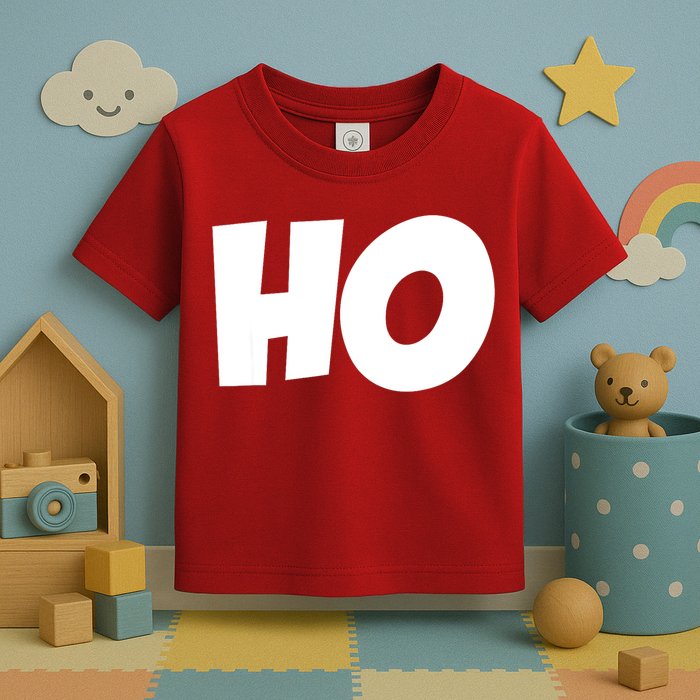 Funny Ho Ho Ho Christmas Matching Holidays Xmas Gift Toddler T-Shirt