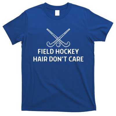 Field Hockey Hair Dont Care Outfit Great Gift T-Shirt