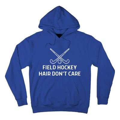 Field Hockey Hair Dont Care Outfit Great Gift Tall Hoodie