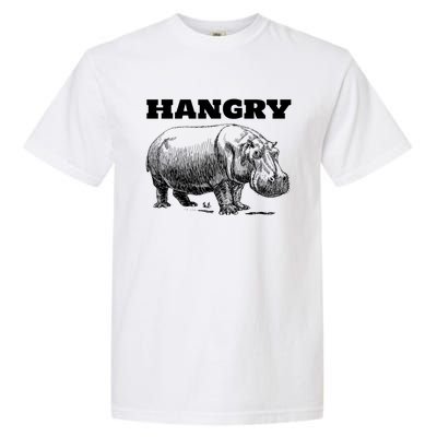 Funny Hangry Hippo For Hungry Hippopotamus Lovers Novelty Gift Garment-Dyed Heavyweight T-Shirt