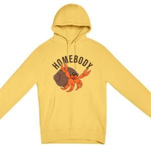 Funny Homebody Hermit Crab Premium Pullover Hoodie