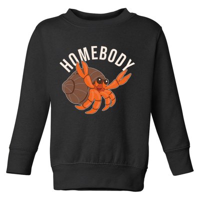 Funny Homebody Hermit Crab Toddler Sweatshirt