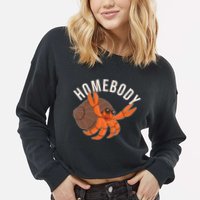 Funny Homebody Hermit Crab Cropped Pullover Crew