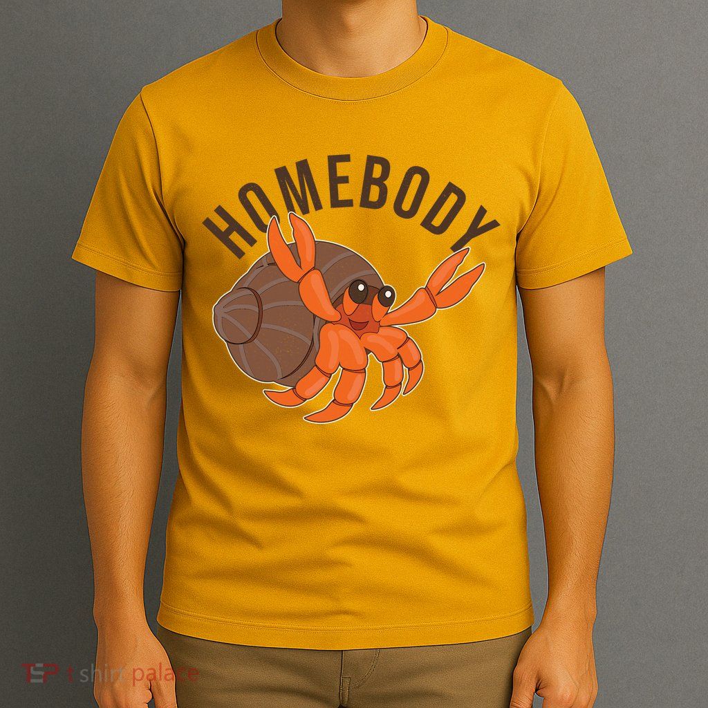 Funny Homebody Hermit Crab T-Shirt