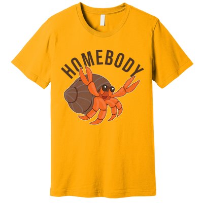 Funny Homebody Hermit Crab Premium T-Shirt