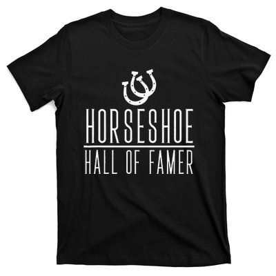 Funny Horseshoe Hall Of Famer Backyard Game T-Shirt