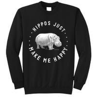 Funny Hippopotamus Hippo Lover Hippos Make Me Happy Sweatshirt