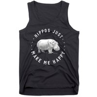 Funny Hippopotamus Hippo Lover Hippos Make Me Happy Tank Top