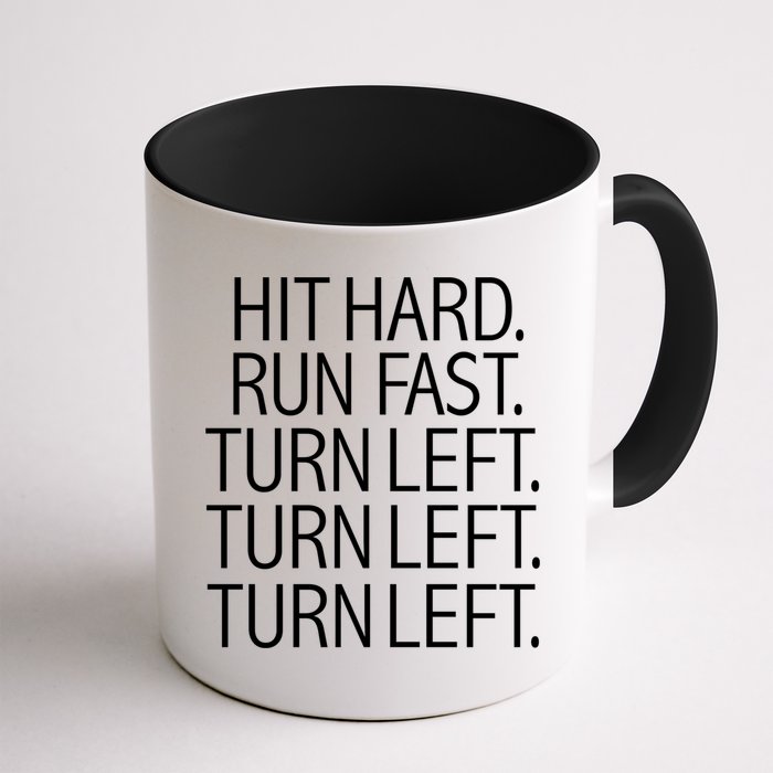 Funny Hit Hard Run Fast Turn Left Baseball Pitcher Gift Mug