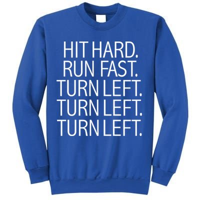 Funny Hit Hard Run Fast Turn Left Baseball Pitcher Gift Sweatshirt