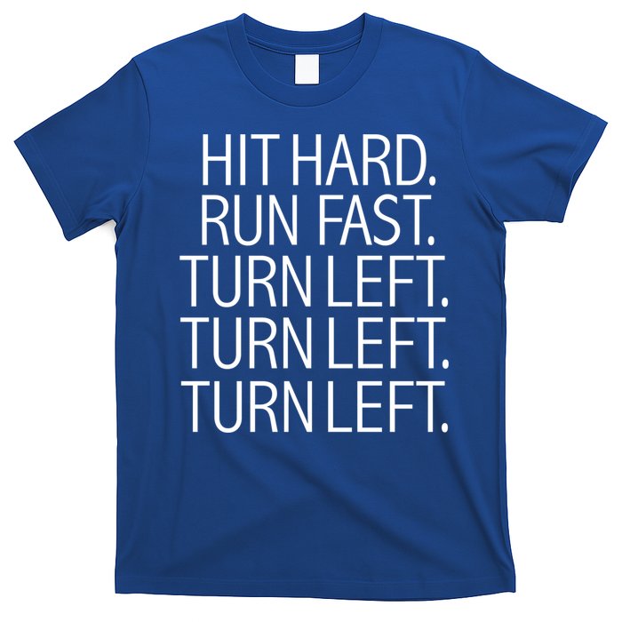 Funny Hit Hard Run Fast Turn Left Baseball Pitcher Gift T-Shirt