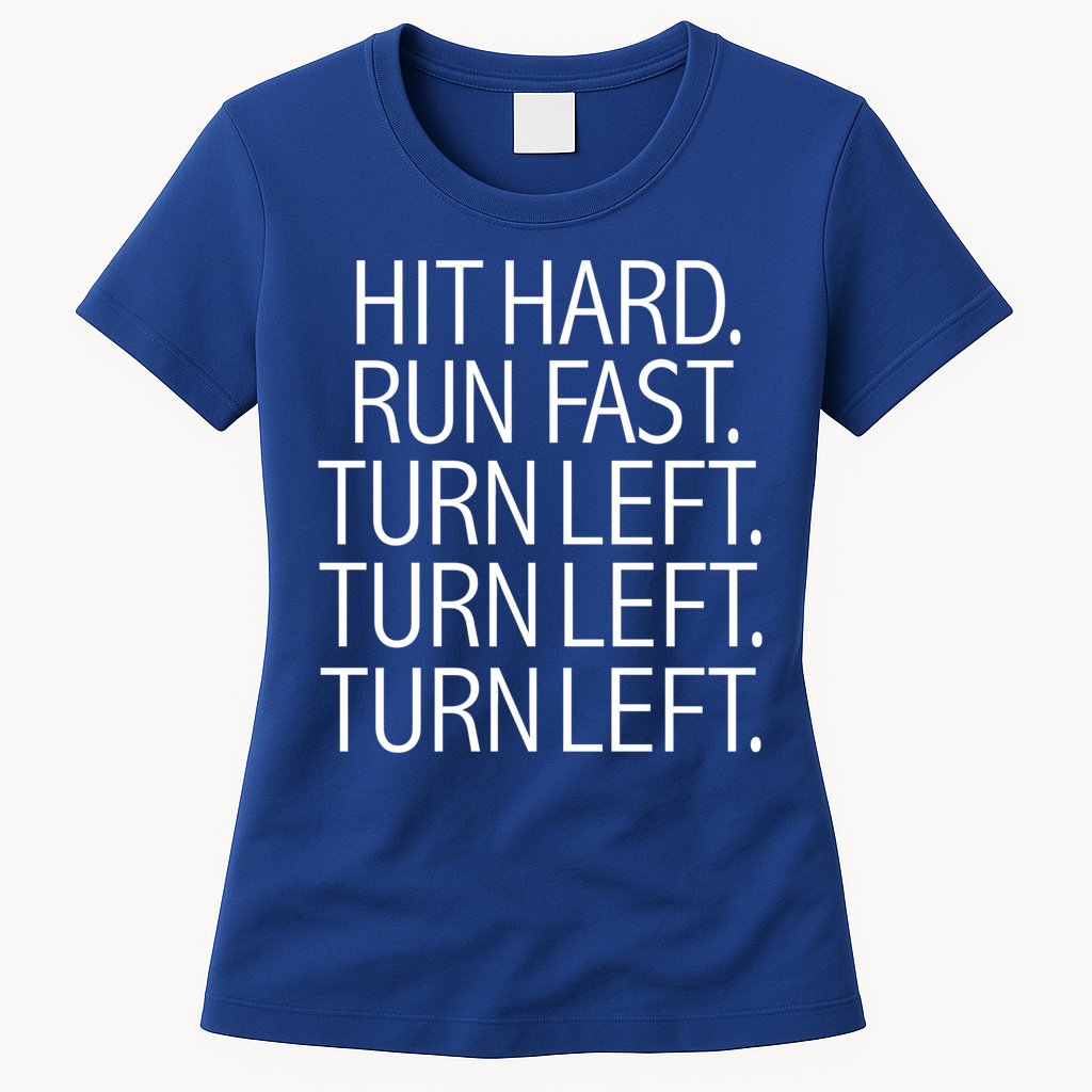 Funny Hit Hard Run Fast Turn Left Baseball Pitcher Gift Womens T-Shirt