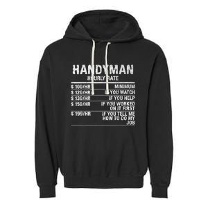 Funny Handyman Hourly Rate Garment-Dyed Fleece Hoodie