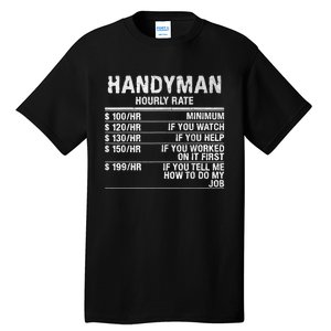 Funny Handyman Hourly Rate Tall T-Shirt