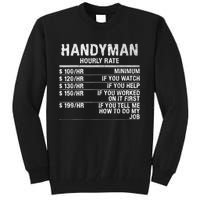 Funny Handyman Hourly Rate Tall Sweatshirt