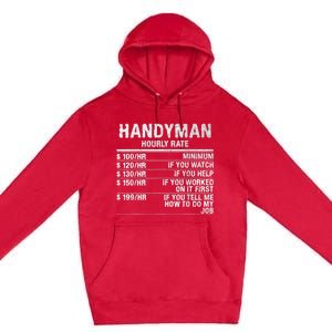 Funny Handyman Hourly Rate Premium Pullover Hoodie