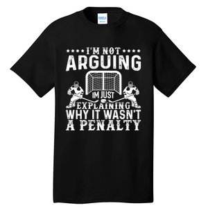 Funny Hockey Hockey Player Arguing Gift Tall T-Shirt