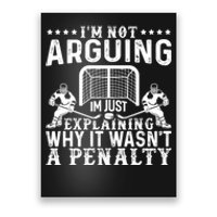 Funny Hockey Hockey Player Arguing Gift Poster