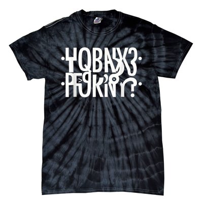 Funny Horny Hidden Message Horny? Secret Message Tie-Dye T-Shirt