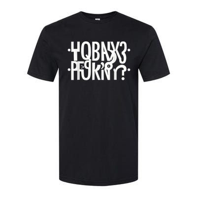 Funny Horny Hidden Message Horny? Secret Message Softstyle® CVC T-Shirt