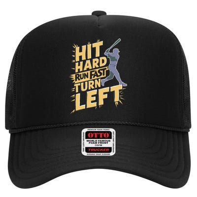 Funny Hit Hard Run Fast Turn Left Baseball Player High Crown Mesh Back Trucker Hat