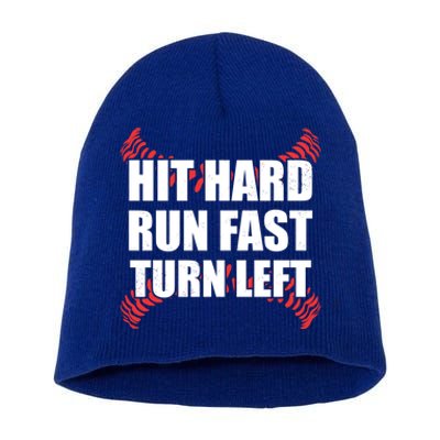 Fun Hit Hard Run Fast Turn Left I Baseball Humor Joke Great Gift Short Acrylic Beanie