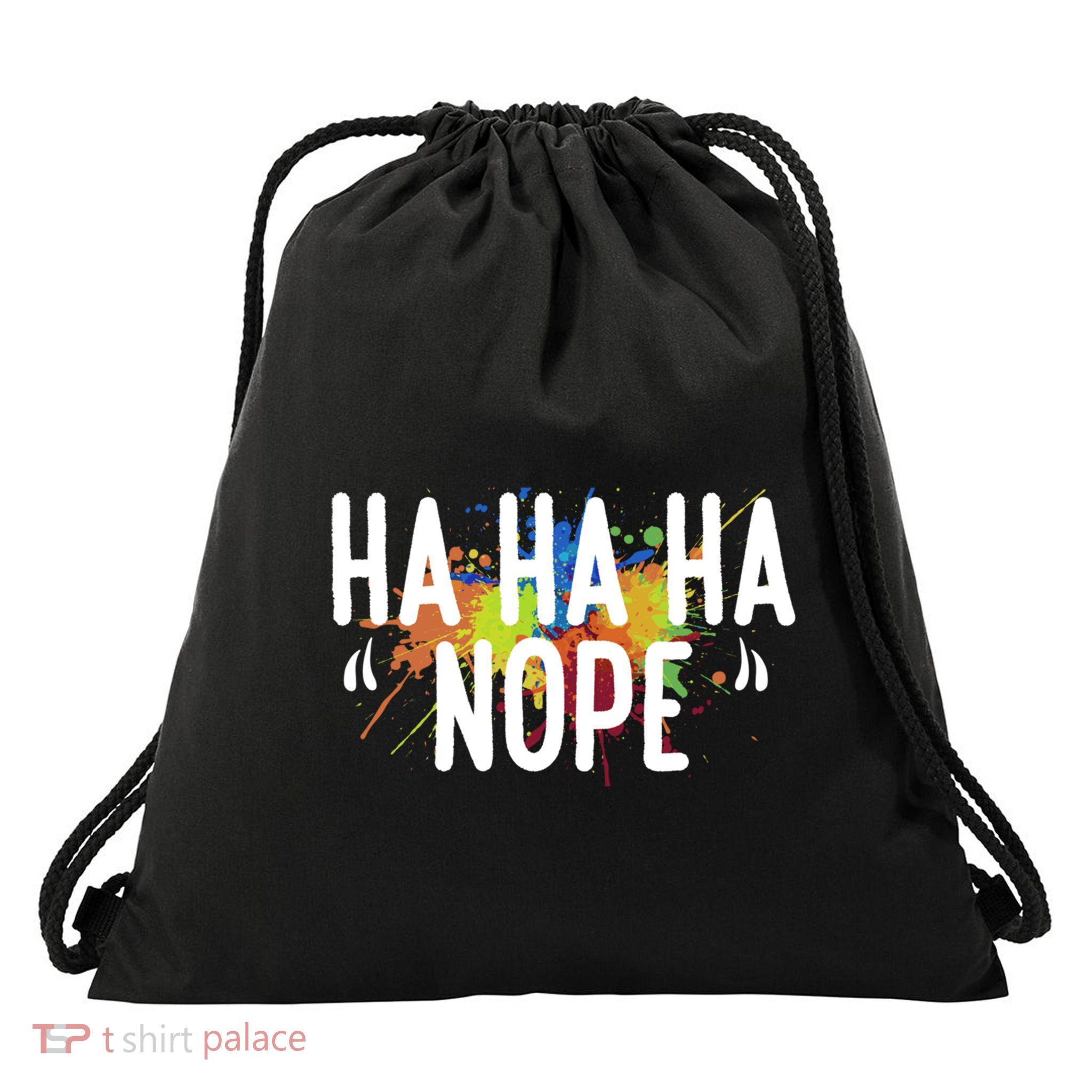 Fun Ha Ha Ha Nope Gift Drawstring Bag