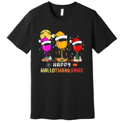 Funny Happy Hallothanksmas Wine Glasses Santa Hat Pumpkin Premium T-Shirt