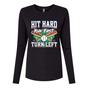 Funny Hit Hard Run Fast Turn Left Baseball Design Meaningful Gift Womens Cotton Relaxed Long Sleeve T-Shirt