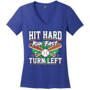 Funny Hit Hard Run Fast Turn Left Baseball Design Meaningful Gift Women's V-Neck T-Shirt