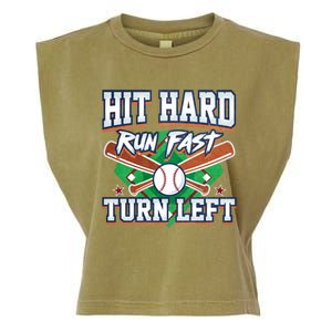 Funny Hit Hard Run Fast Turn Left Baseball Design Meaningful Gift Garment-Dyed Women's Muscle Tee