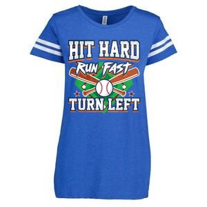 Funny Hit Hard Run Fast Turn Left Baseball Design Meaningful Gift Enza Ladies Jersey Football T-Shirt