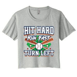 Funny Hit Hard Run Fast Turn Left Baseball Design Meaningful Gift Women's Crop Top Tee