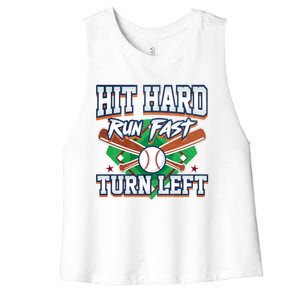 Funny Hit Hard Run Fast Turn Left Baseball Design Meaningful Gift Women's Racerback Cropped Tank