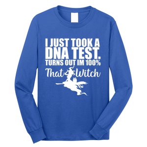 Funny Halloween Im 100% Percent That Witch Gift Long Sleeve Shirt