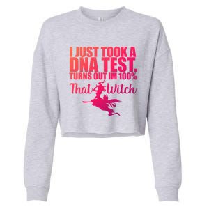 Funny Halloween Im 100% Percent That Witch Gift Cropped Pullover Crew