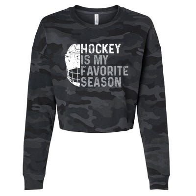 Funny Hockey Is My Favorite Season Ice Hockey Player Fan Gift Cropped Pullover Crew