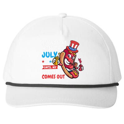 Funny Hotdog Its Not 4th Of July Until My Wiener Comes Out Snapback Five-Panel Rope Hat