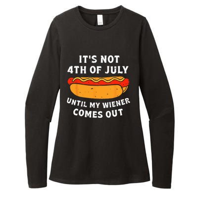 Funny Hotdog Its Not 4th Of July Until My Wiener Comes Out Womens CVC Long Sleeve Shirt