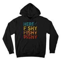 funny Happiness is A Big Fish And A Witness Fishing Hoodie