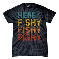 funny Happiness is A Big Fish And A Witness Fishing Tie-Dye T-Shirt