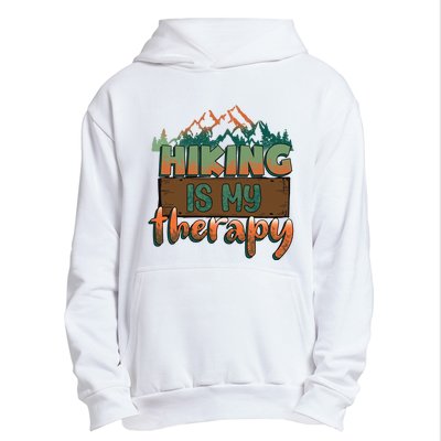 Funny Hiking Is My Therapy Camping Mountain Love Gift Urban Pullover Hoodie