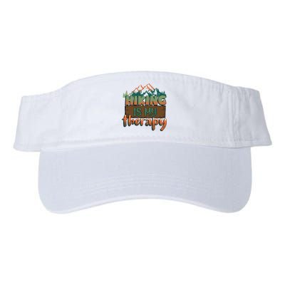 Funny Hiking Is My Therapy Camping Mountain Love Gift Visor